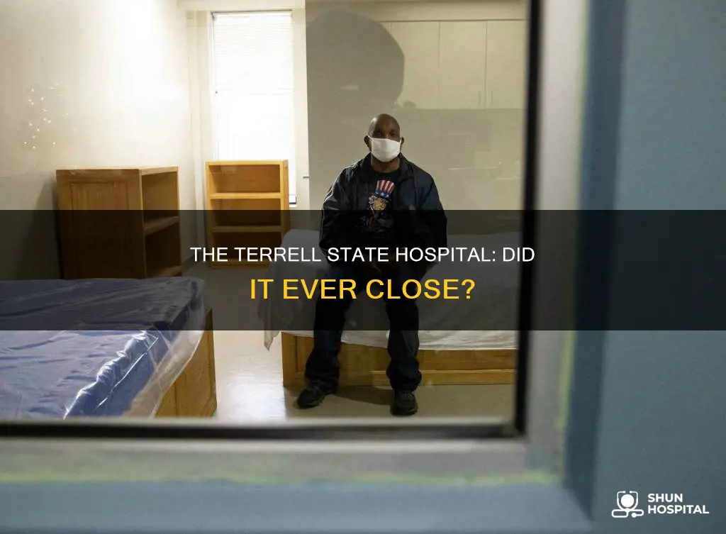 did terrell state hospital ever shut down
