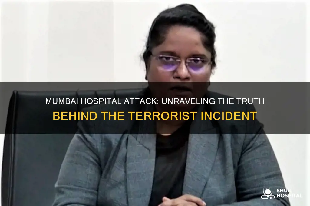 did terrorist attack mumbai hospital