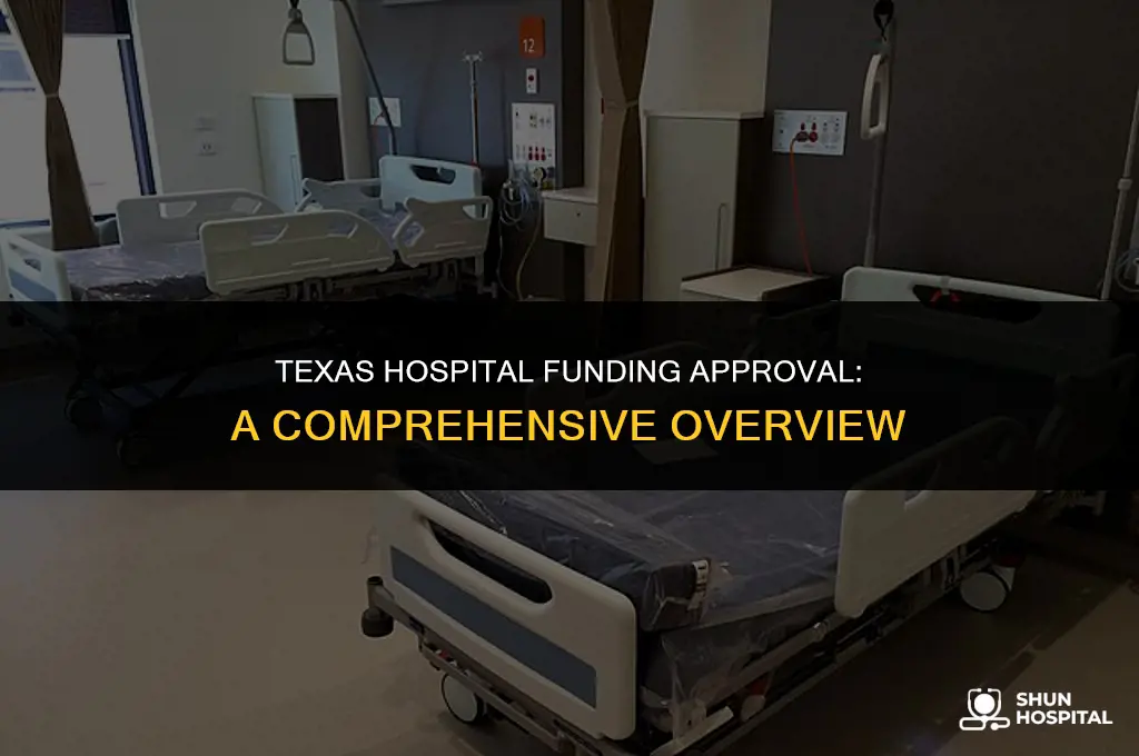 did texas approved the hospital funding