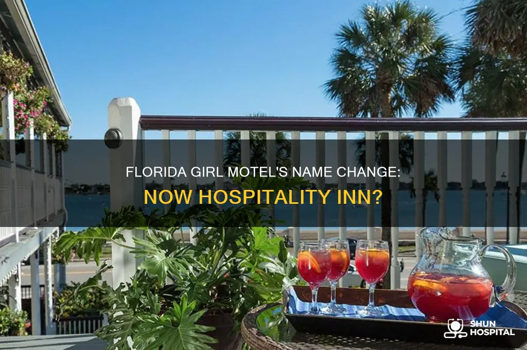 did the florida girl motel change name to hospitality inn