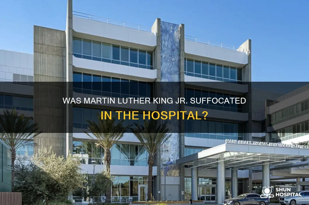 did the government suffocate martin luther king in the hospital