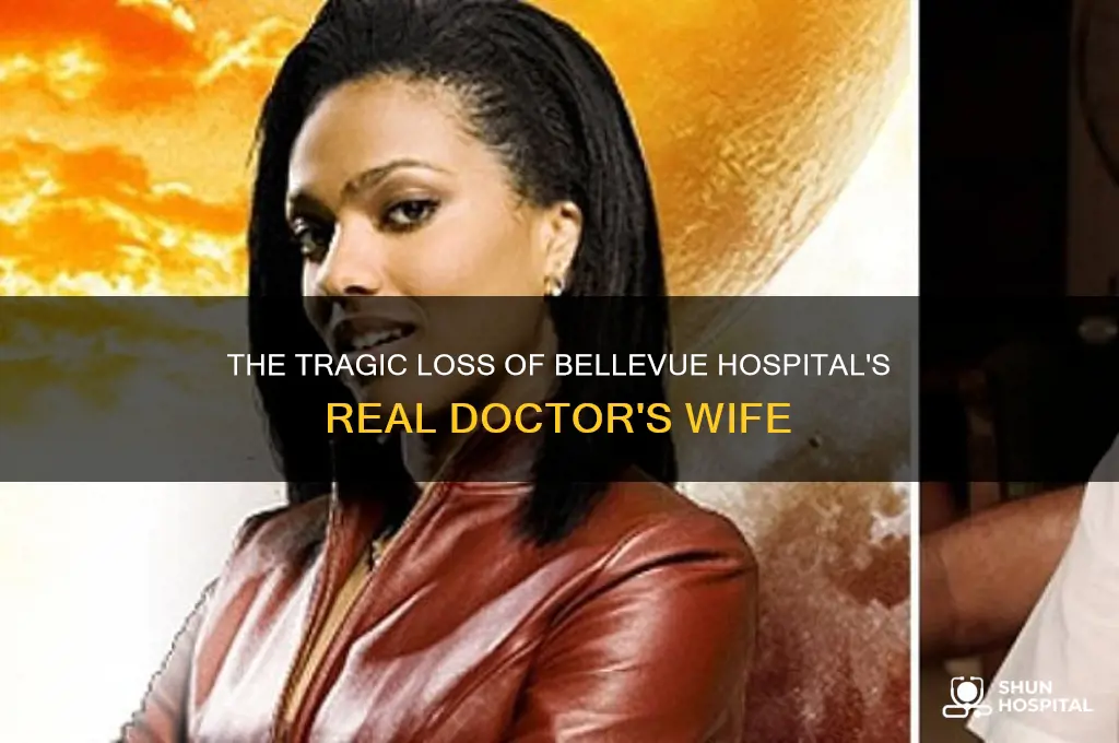 did the real doctor of bellevue hospital lose his wife