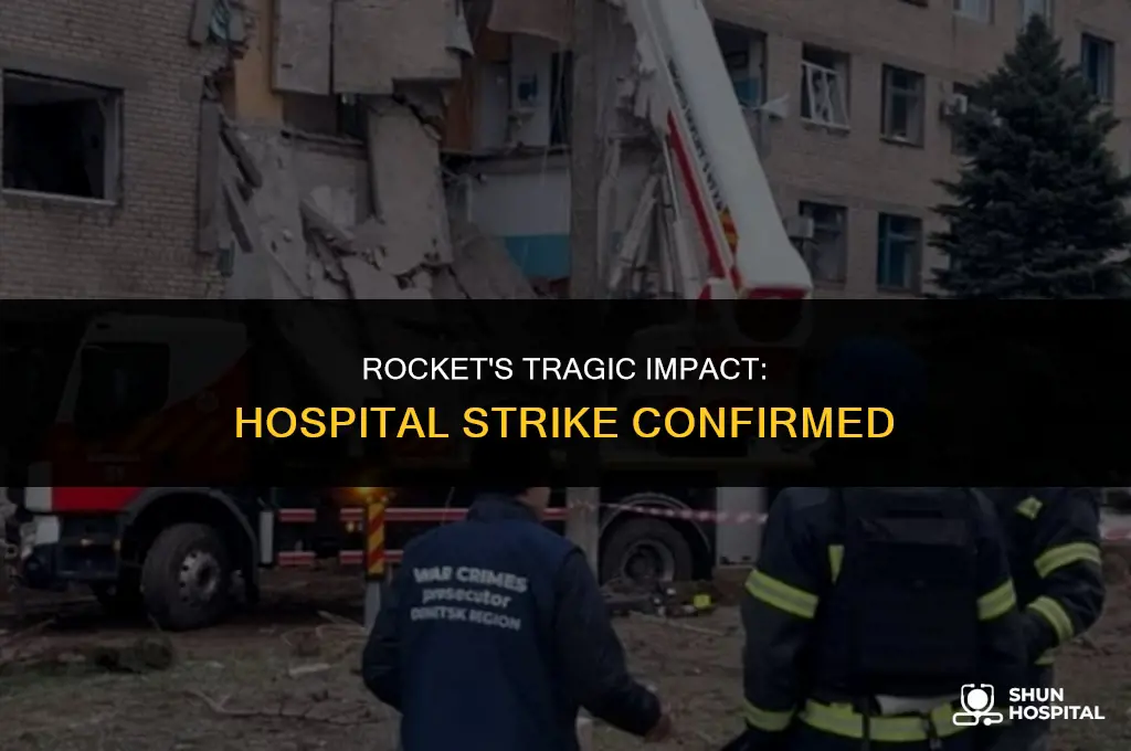 did the rocket hit the hospital