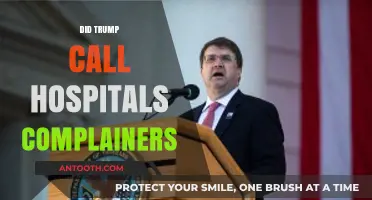 Trump's Hospital Remarks: Complaints or Misunderstood Criticism?