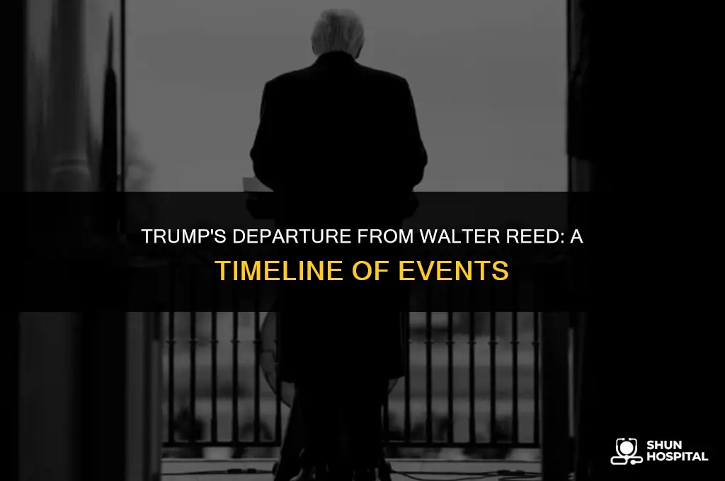 did trump leave walter reed hospital