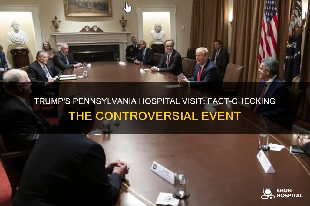 did trump visit pa hospital