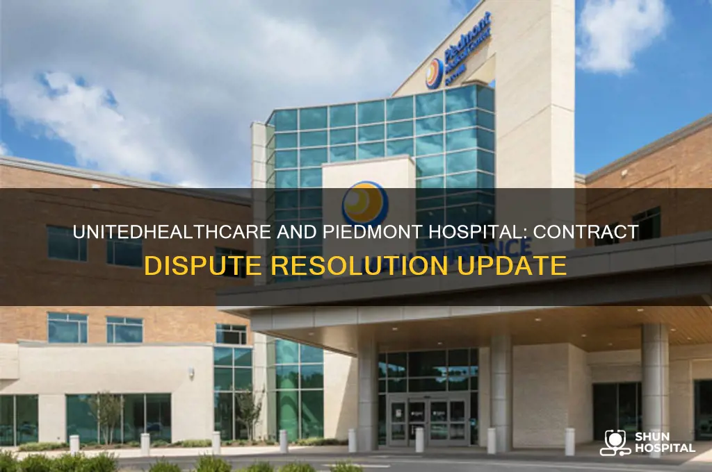 did unitedhealthcare and piedmont hospital settle their contract grievances