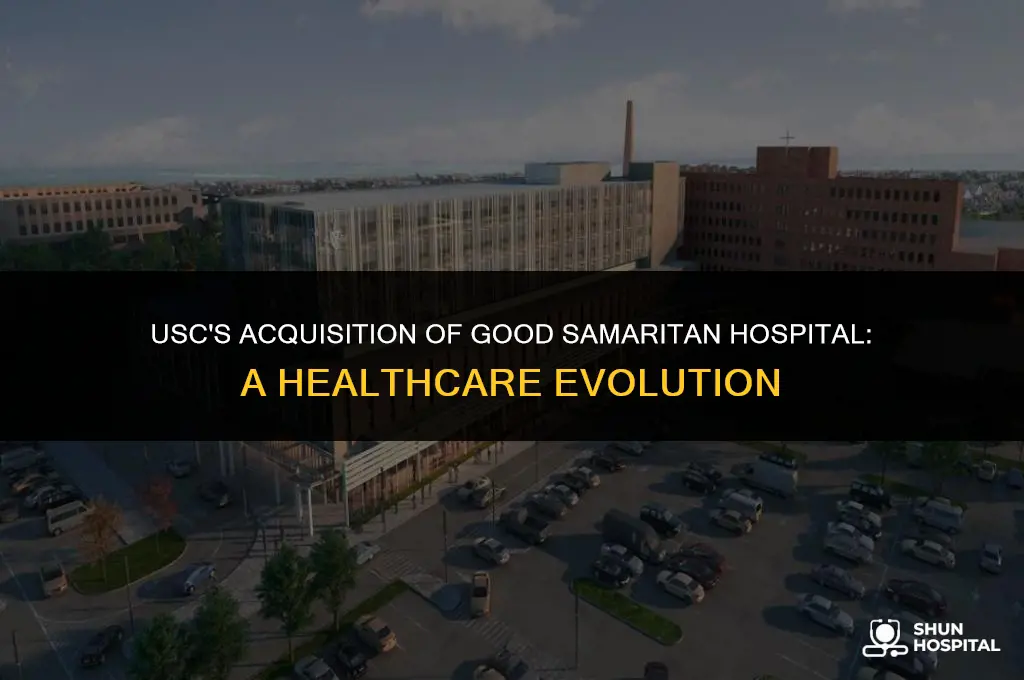 did usc buy good samaritan hospital