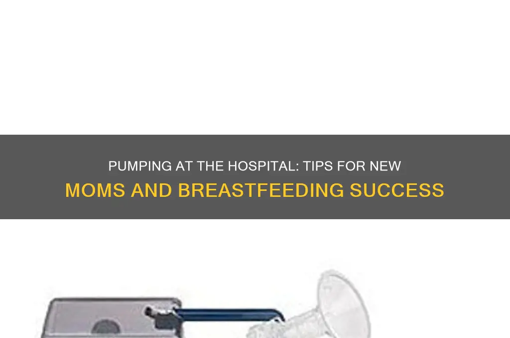 did you pump at hospital
