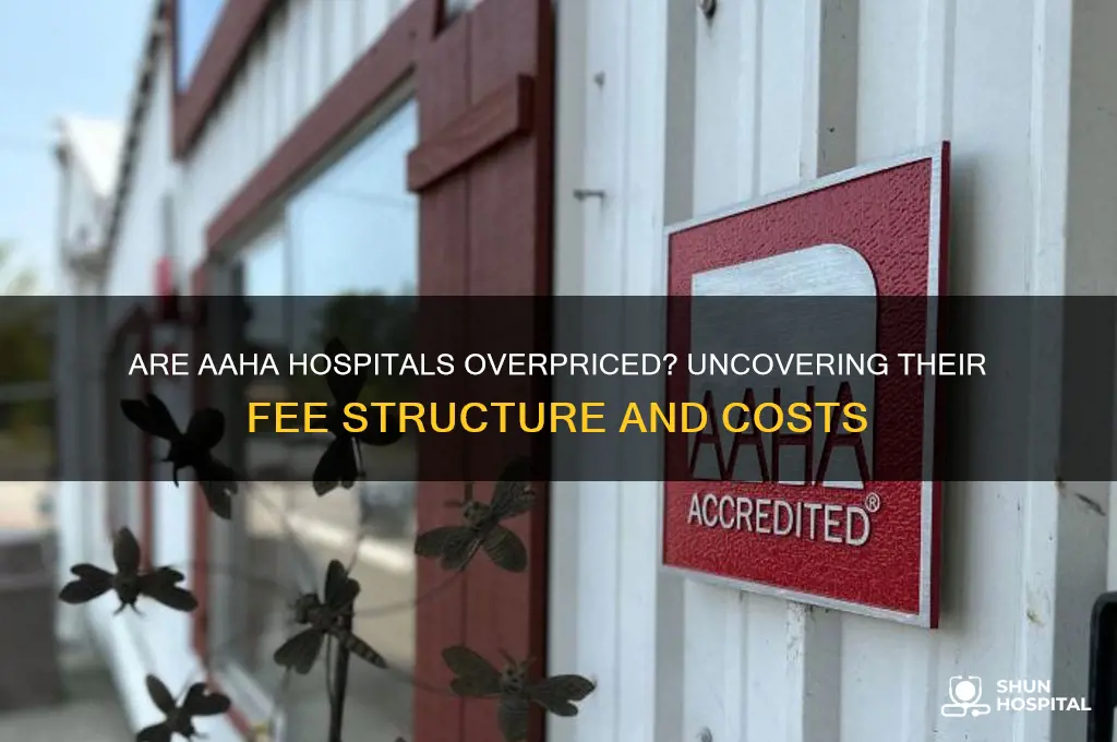 do aaha hospitals charge more