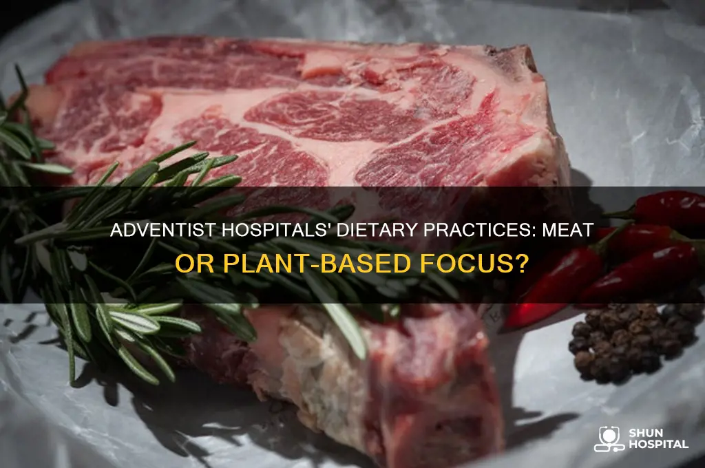 do adventist hospitals serve meat