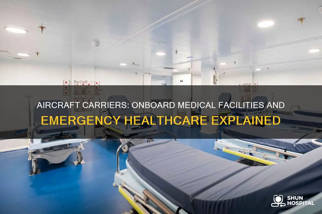 do aircraft carriers have hospitals