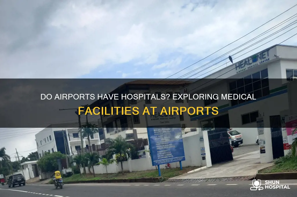 do airports have hospitals
