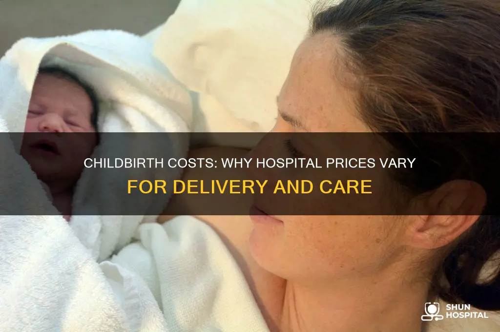do all hospital charge different prices for child birth