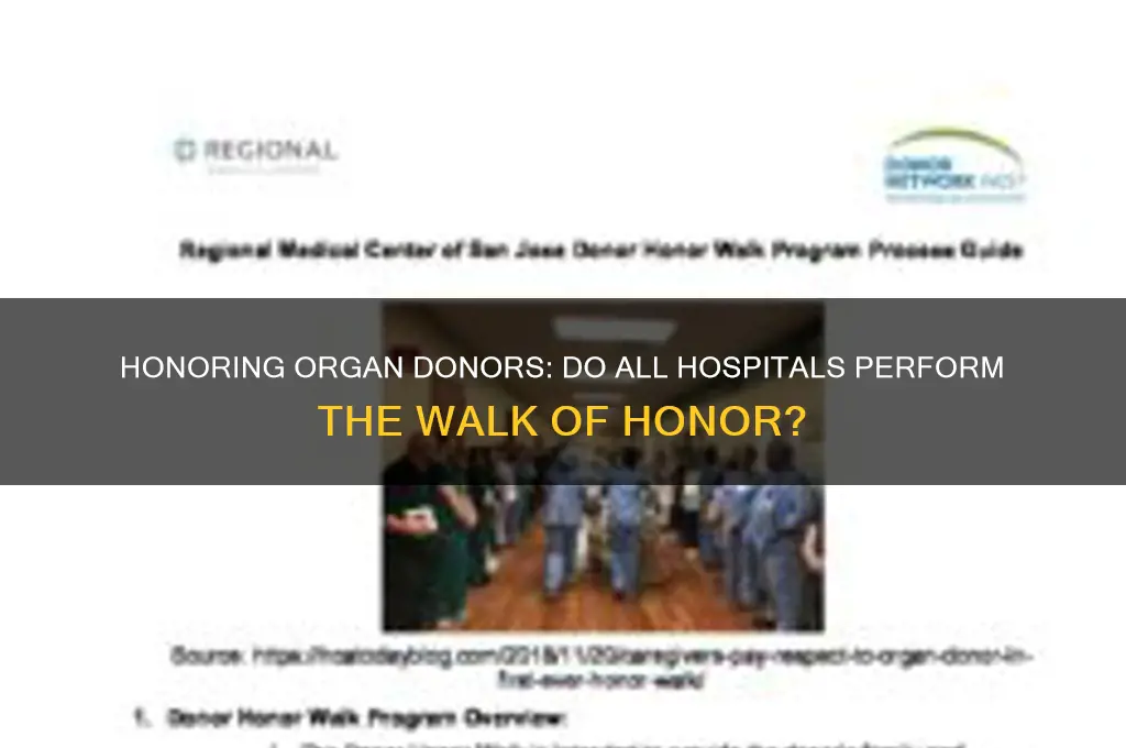 do all hospital do the walk of honor organ donor