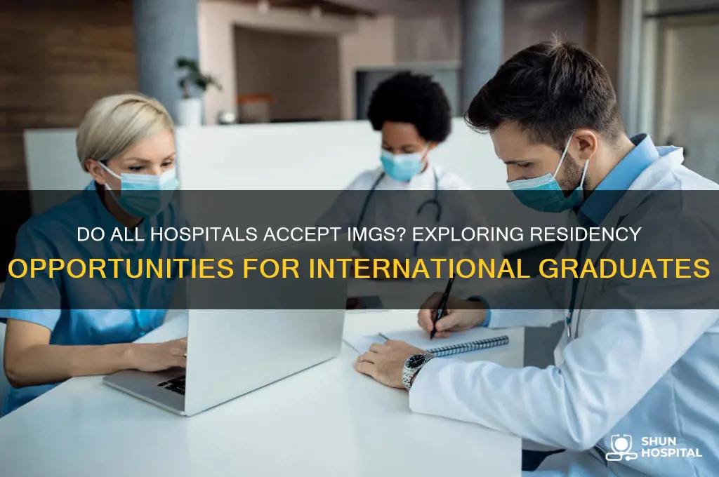 do all hospitals accept img