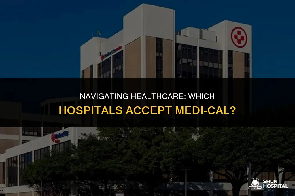 do all hospitals accept medi cal