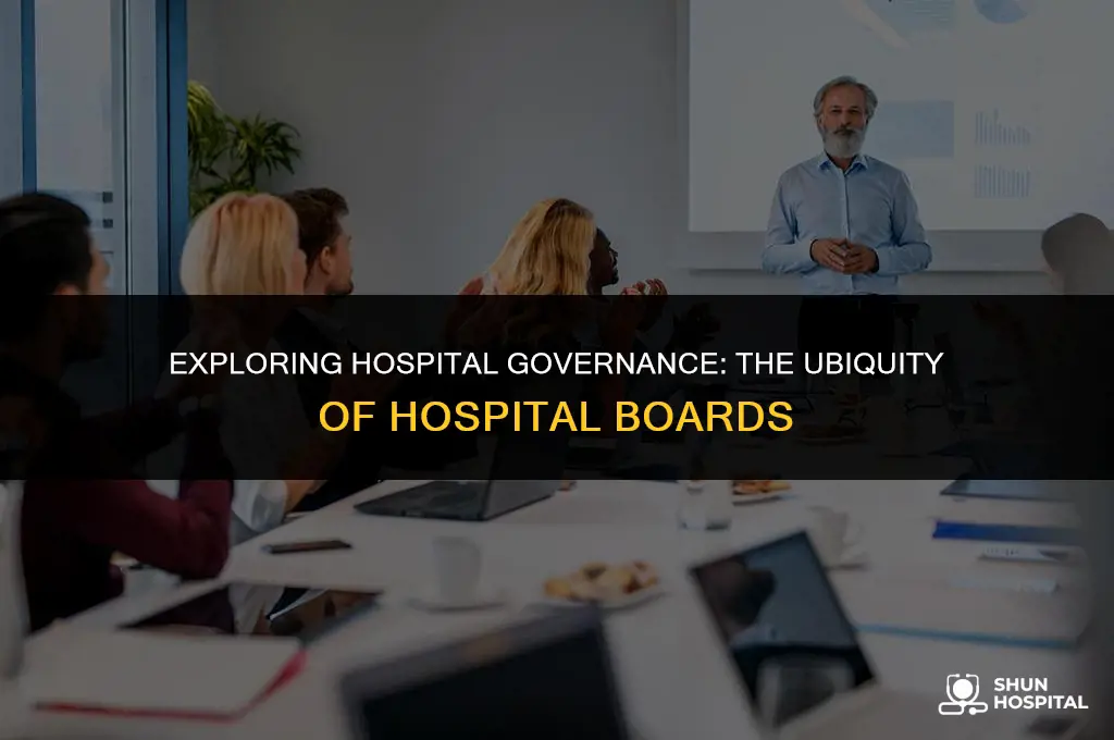 do all hospitals have a board