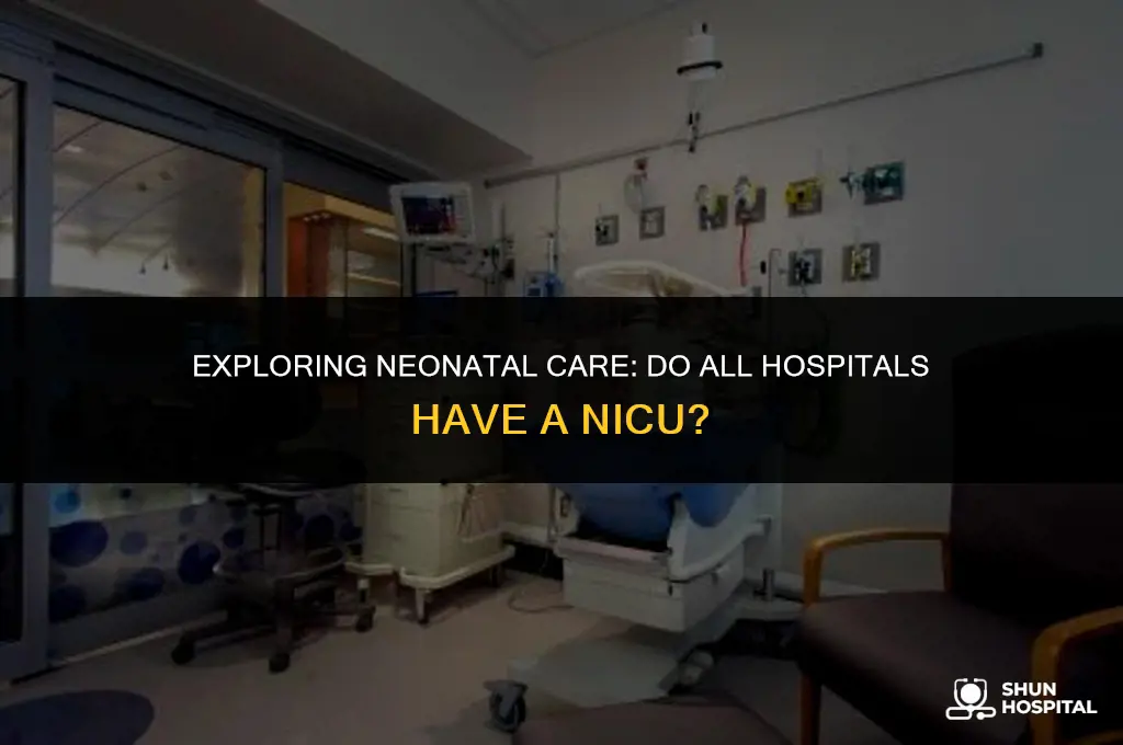 do all hospitals have a nicu