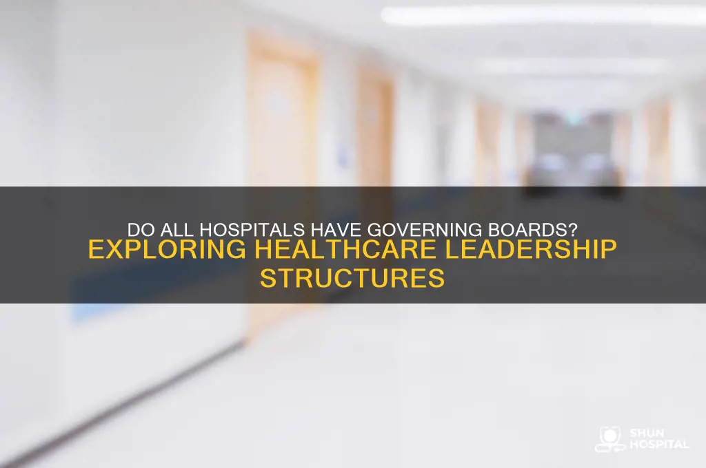 do all hospitals have boards