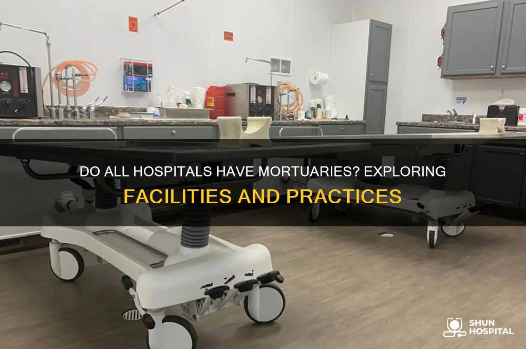 do all hospitals have mortuary