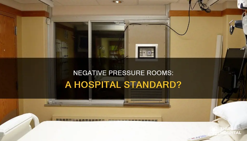 do all hospitals have negative pressure rooms