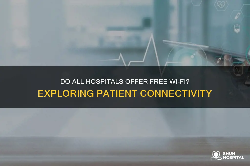 do all hospitals have wifi