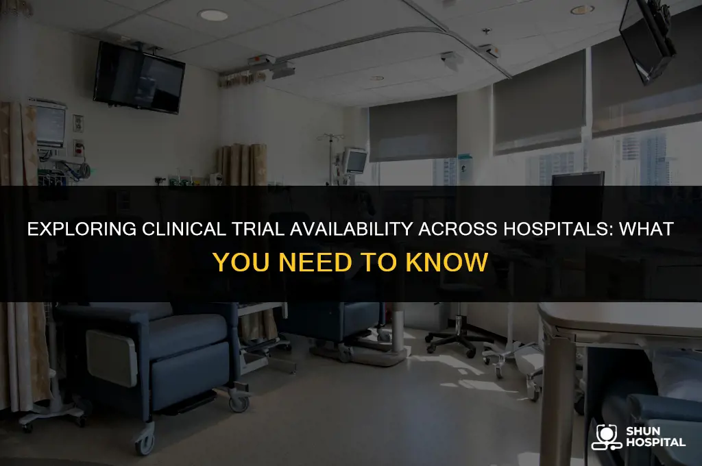 do all hospitals offer clinical trials