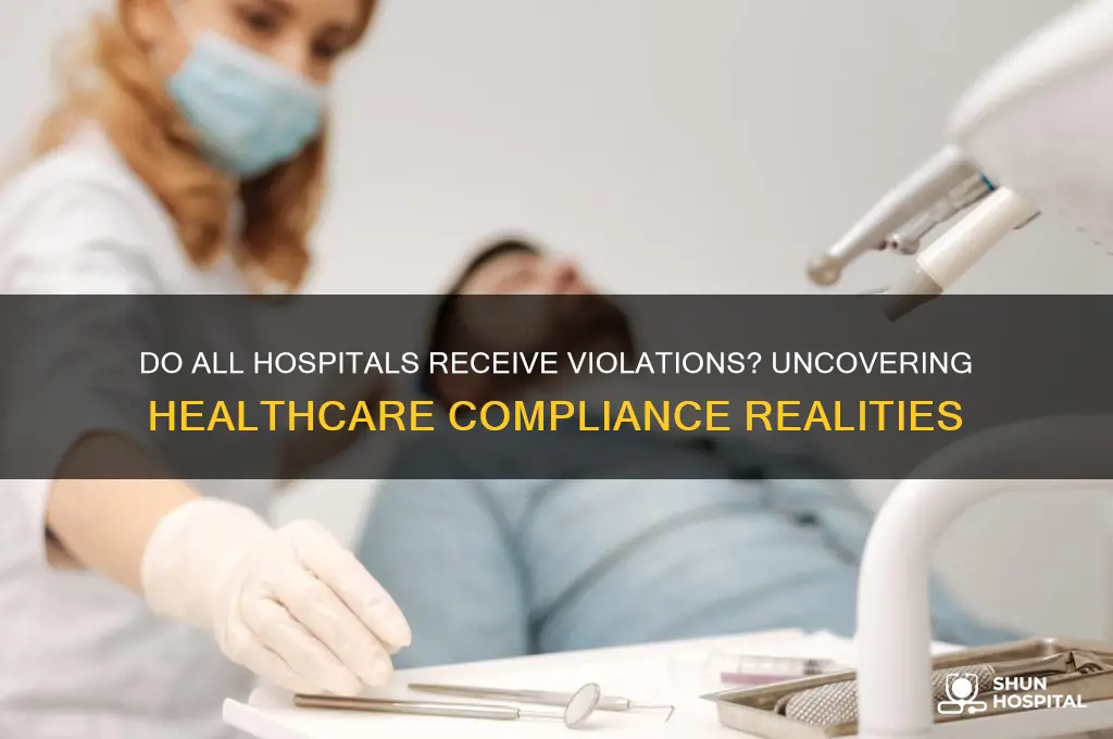 do all hospitals receive violations