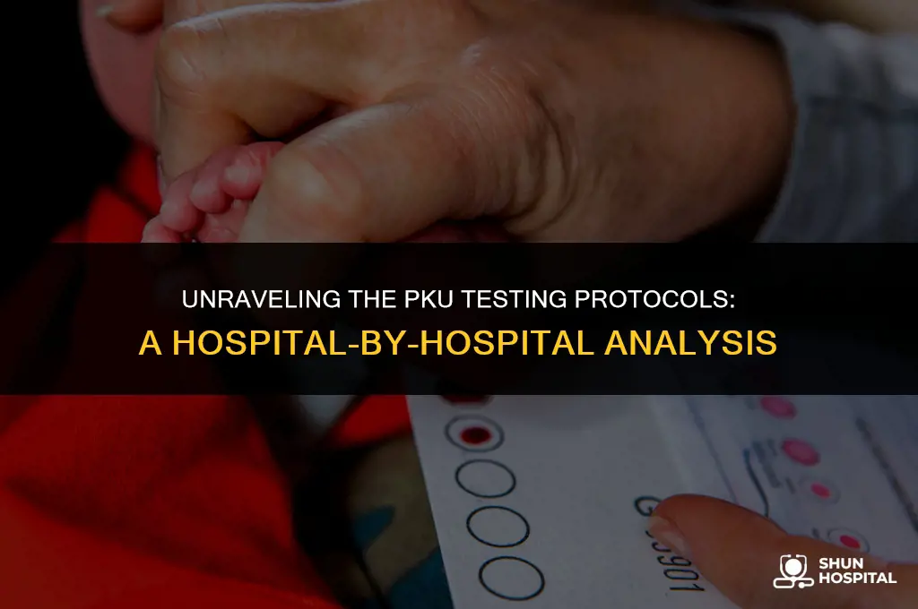 do all hospitals test for pku