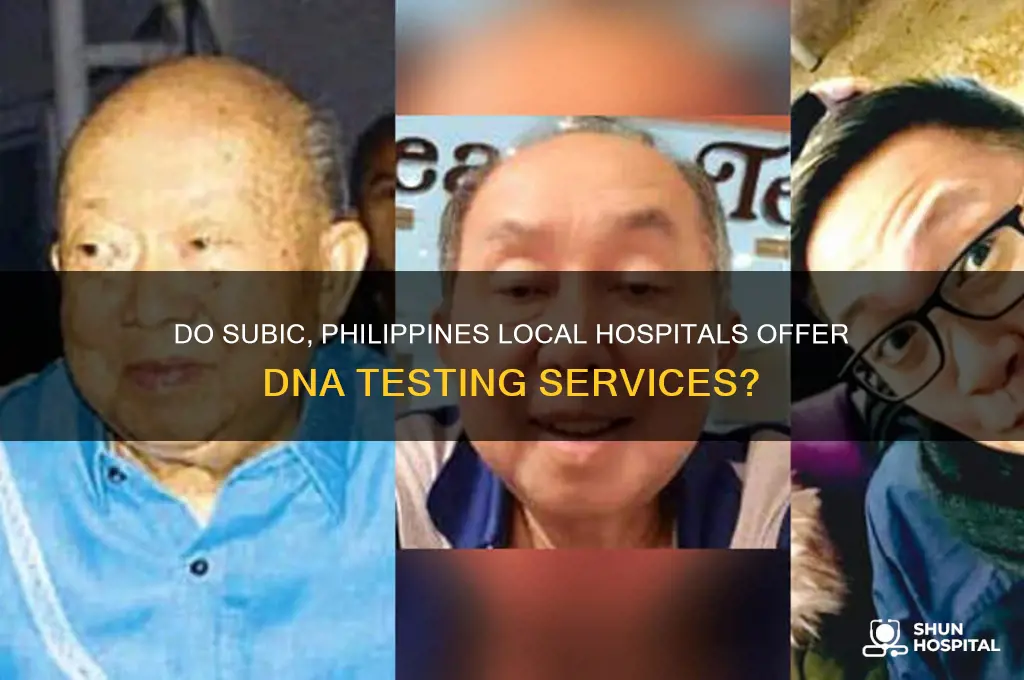 do all local hospitals in subic philippines do dna test