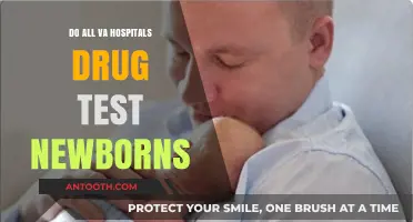 VA Hospitals: Newborn Drug Testing Protocols Explained