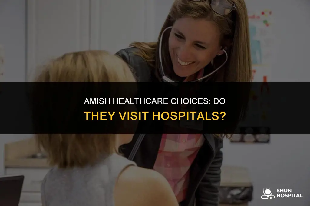 do amish people who to hospitals
