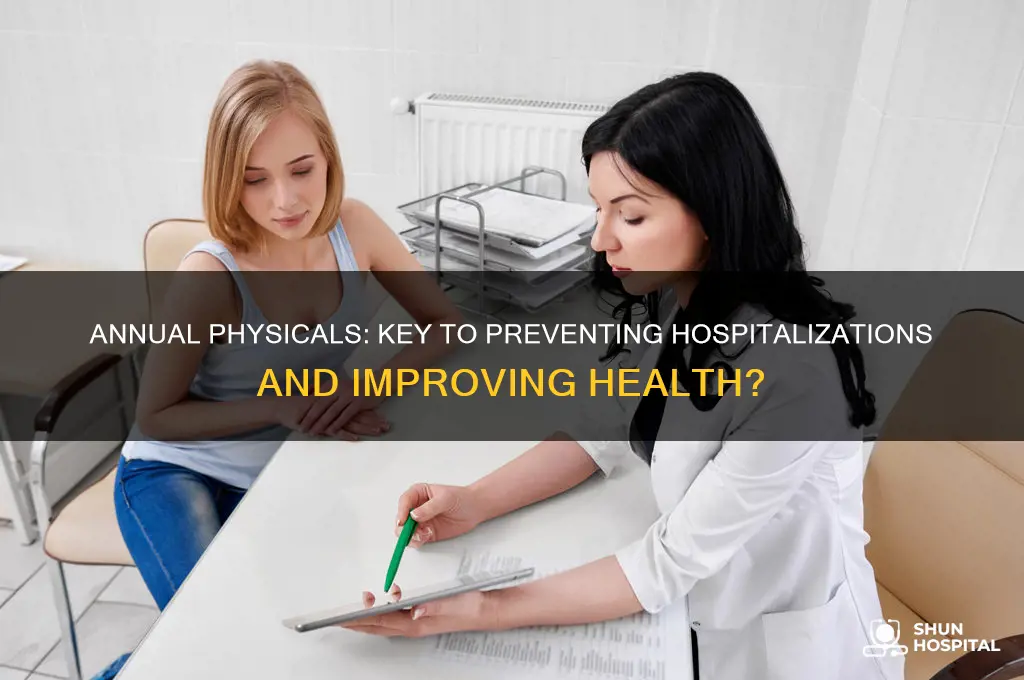 do annual physicals reduce hospitalization