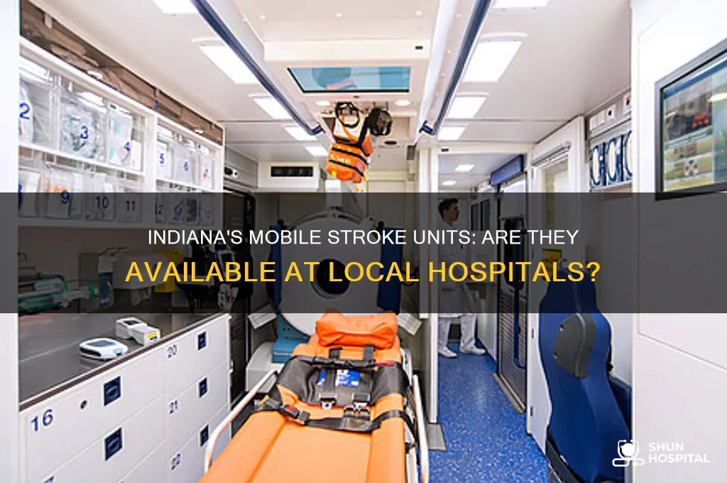 do any hospitals in indiana have mobile stroke units