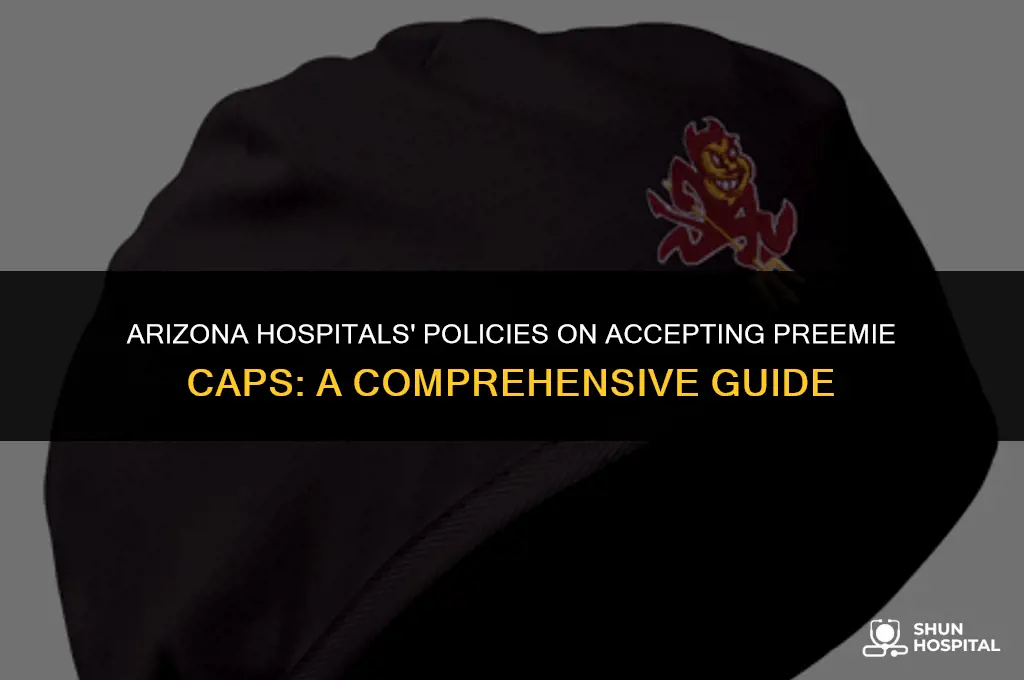 do arizona hospitals accept premie caps