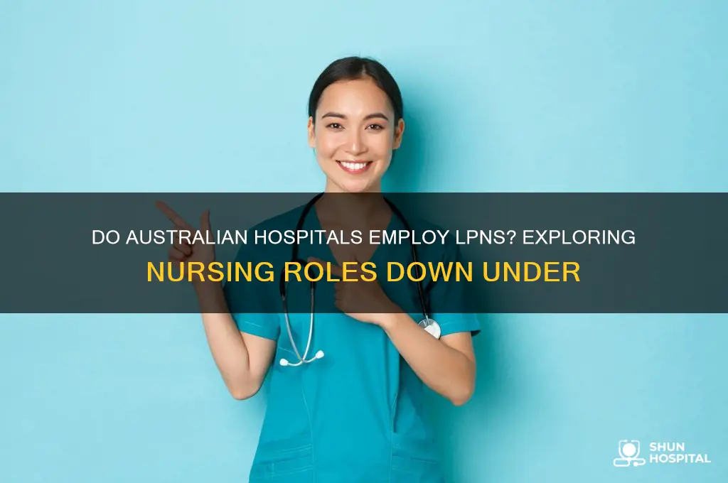 do australian hospitals have lpns