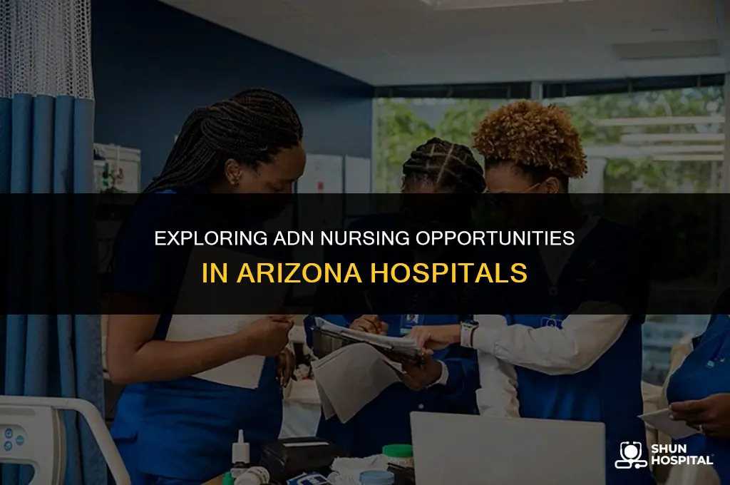 do az hospitals hire adn nurses