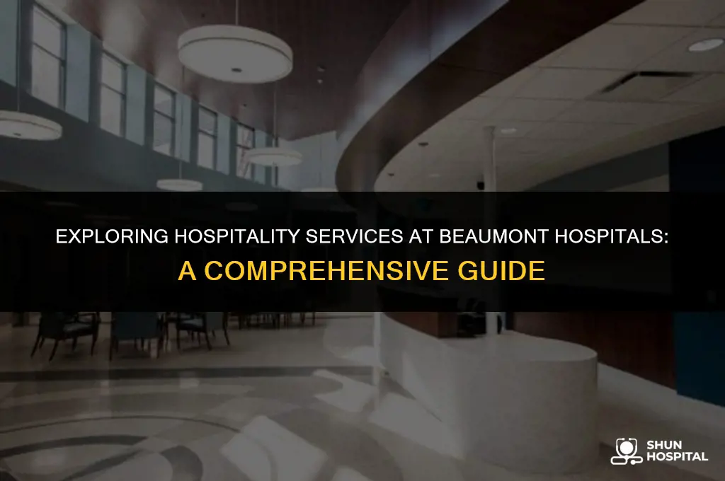 do beaumont hospitals have hospitality rooms