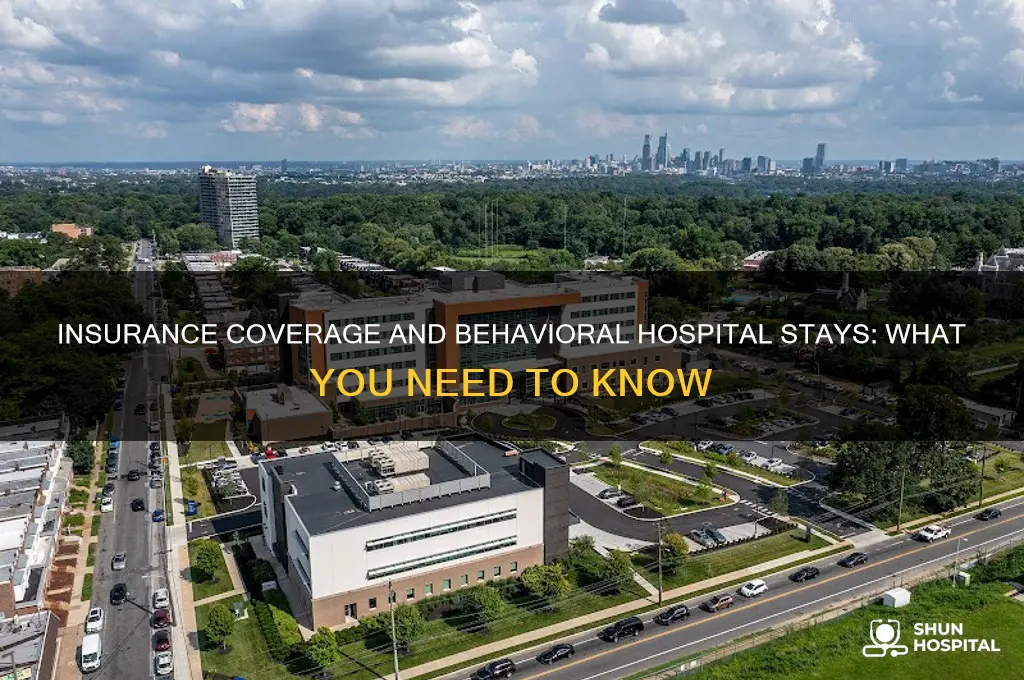 do behavioral hospitals keep you if you have good insurance