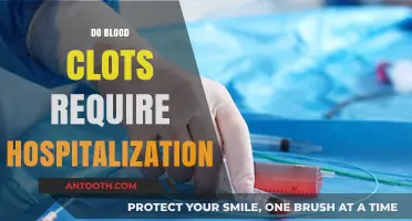 Blood Clots: When to Seek Hospitalization for Immediate Care