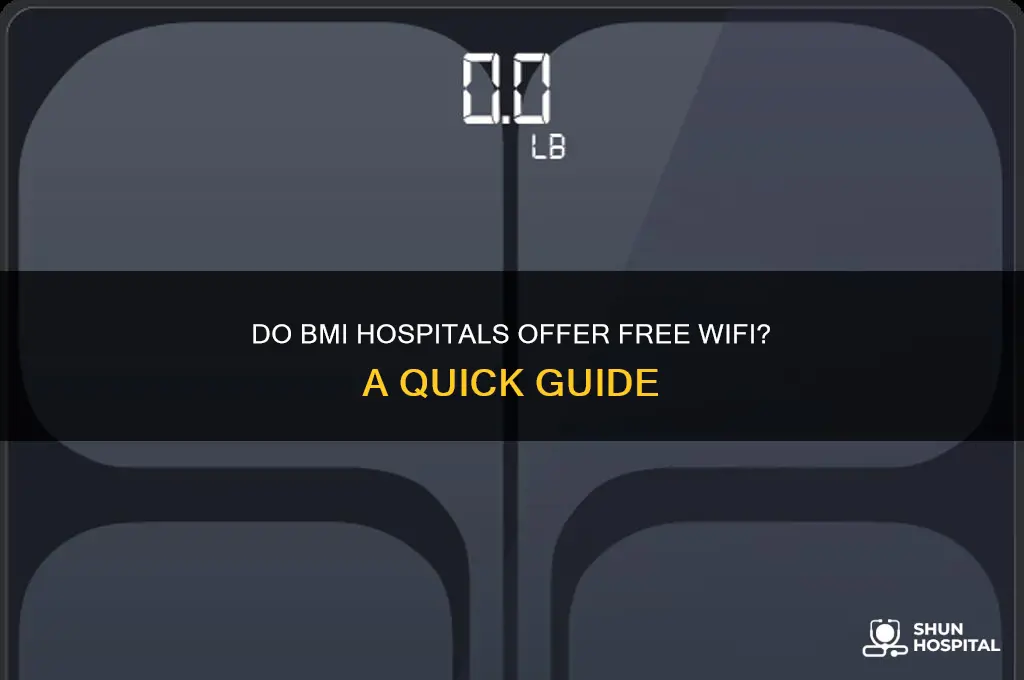 do bmi hospitals have wifi