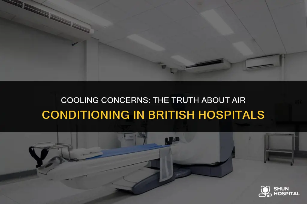 do british hospitals have air conditioning