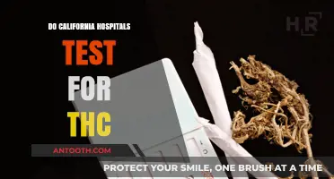 Do California Hospitals Test for THC? What You Need to Know