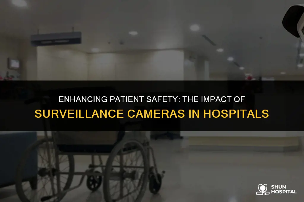 do cameras in hospitals improve safety