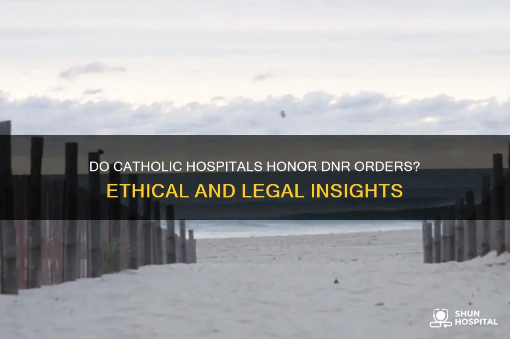 do catholic hospitals allow dnr