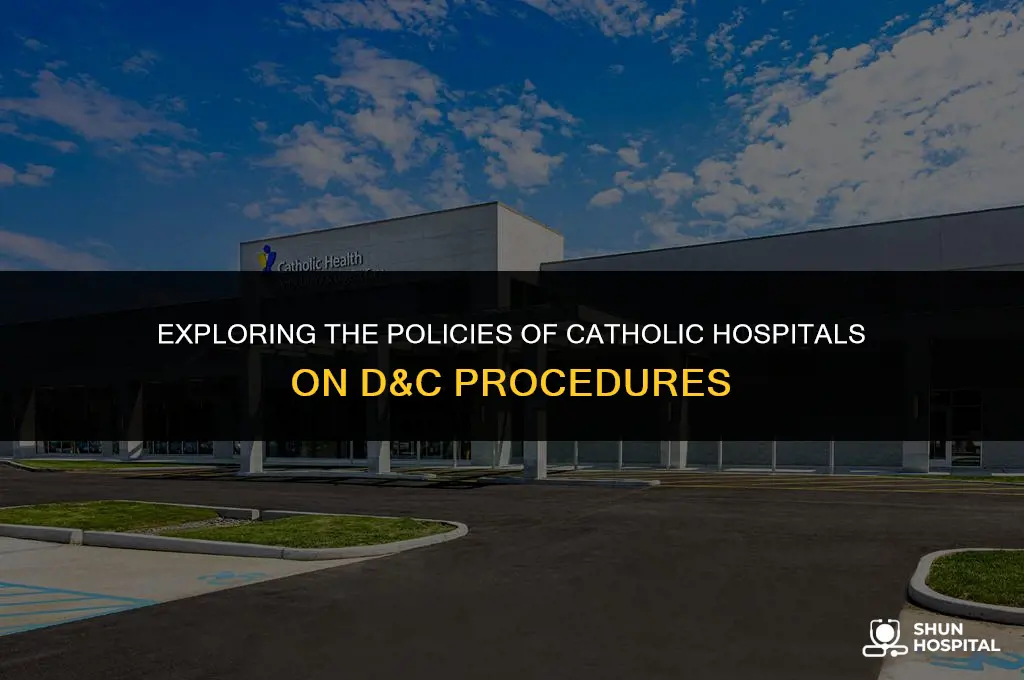 do catholic hospitals perform d&c