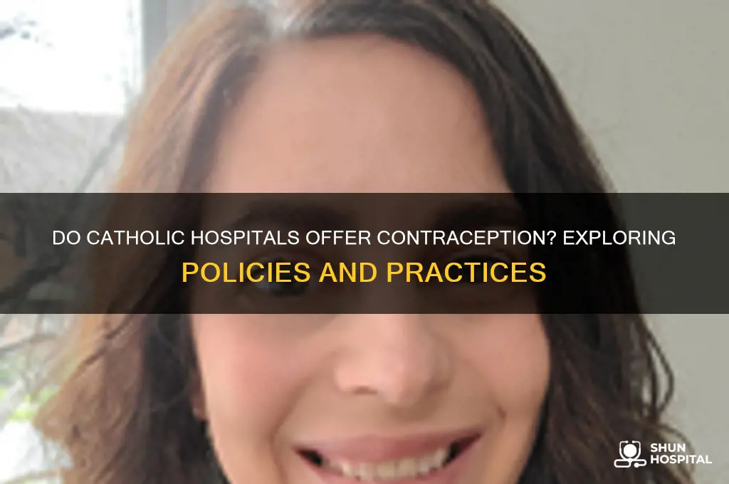 do catholic hospitals provide contraception