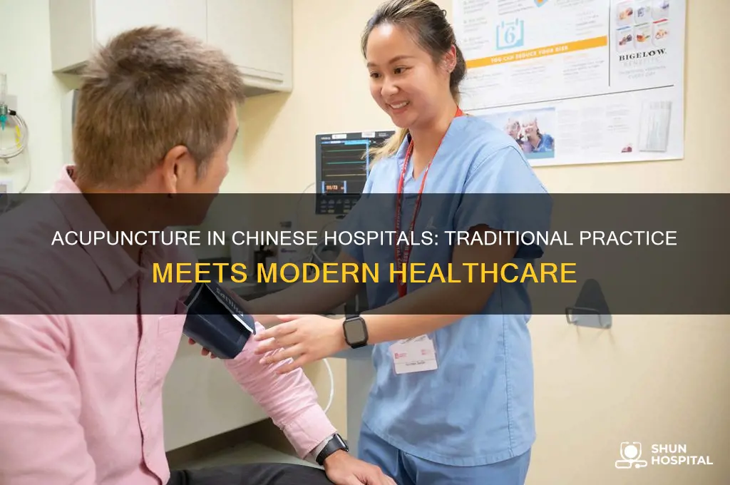 do chinese hospitals utilize accupuncture