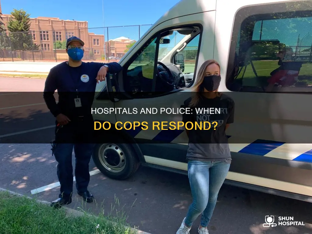 do cops respond to calls at hospitals